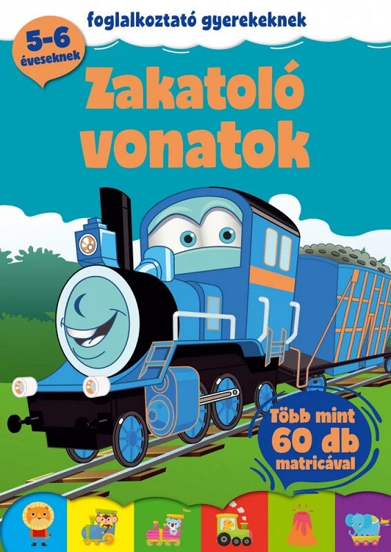 Zakatoló vonatok foglalkoztató matricákkal (Maďarská verzia)