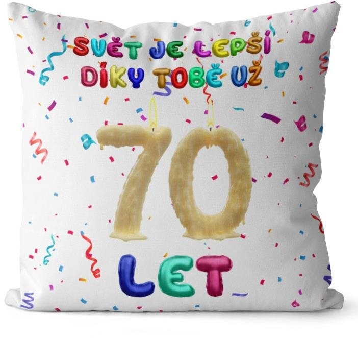 Impar, vankúš Svet je lepší vďaka tebe, vek 70