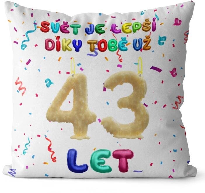 Impar, vankúš Svet je lepší vďaka tebe, vek 43