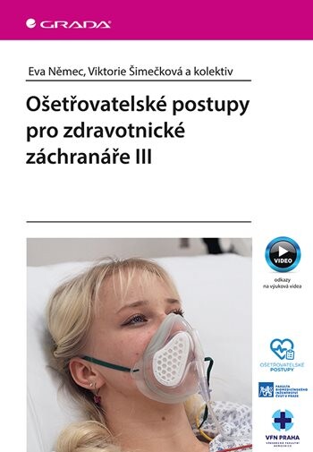 Ošetřovatelské postupy pro zdravotnické záchranáře III, Šimečková Viktorie