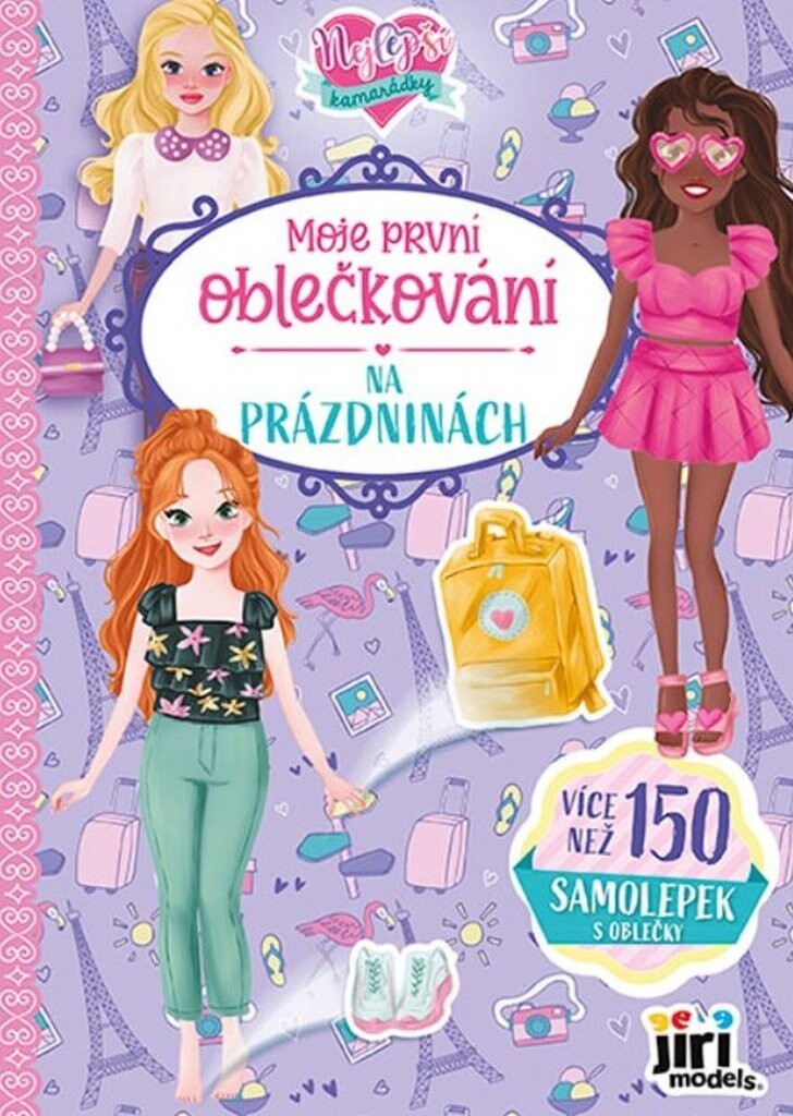 Moje prvé oblečenie Najlepšie kamarátky: Na prázdninách