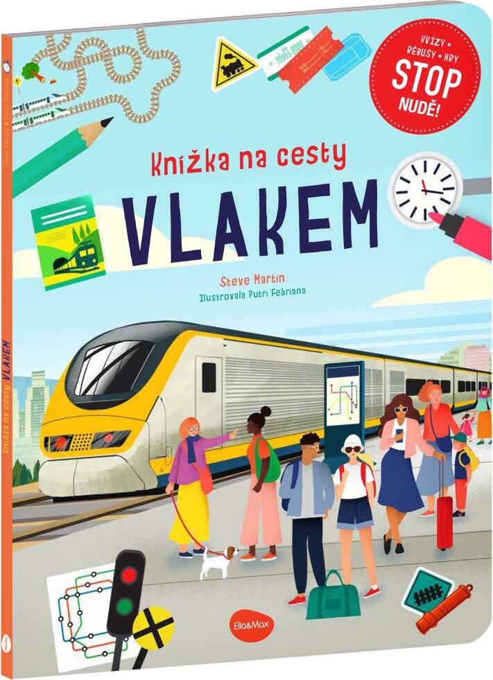 Knížka na cesty VLAKEM: Stop nudě: kvízy, rébusy, hry