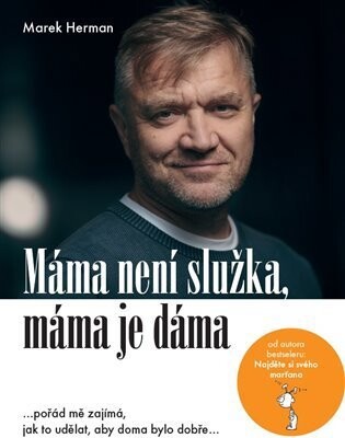 Máma není služka, máma je dáma