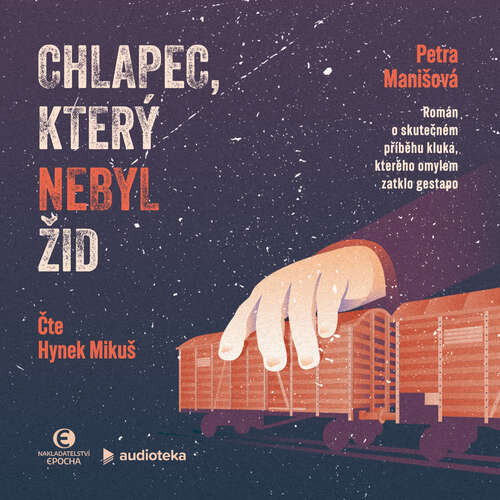 Chlapec, který nebyl Žid - Petra Manišová (mp3 audiokniha)