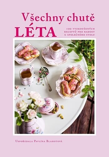 Všechny chutě léta, Blahotová Pavlína