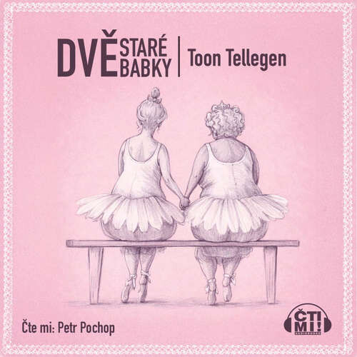 Dvě staré babky - Tool Tellegen (mp3 audiokniha)