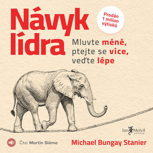 Návyk lídra - Michael Bungay Stanier (mp3 audiokniha)