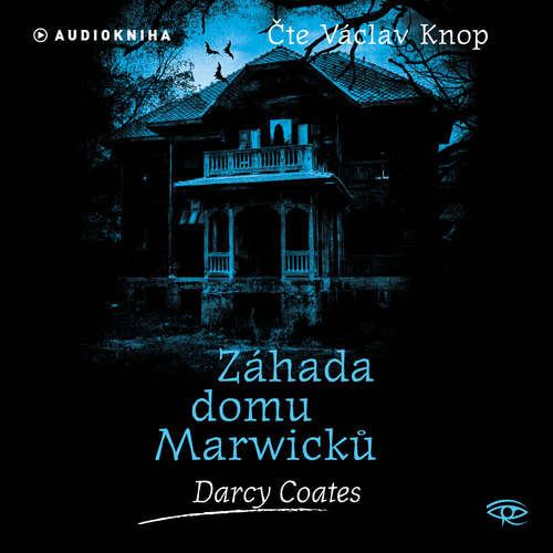 Záhada domu Marwicků - Darcy Coates (mp3 audiokniha)