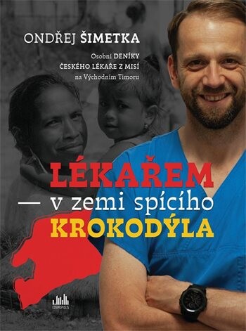 Lékařem v zemi spícího krokodýla, Šimetka Ondřej