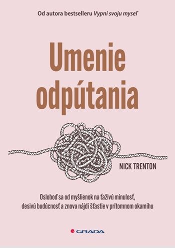 Umenie odpútania, Trenton Nick