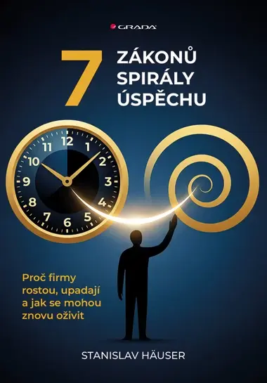 7 zákonů spirály úspěchu, Häuser Stanislav