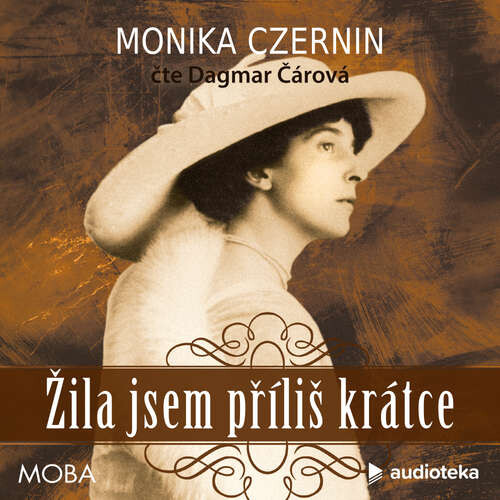 Žila jsem příliš krátce - Monika Czernin (mp3 audiokniha)