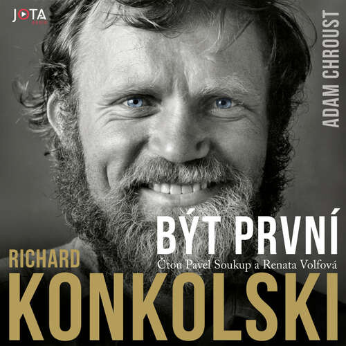 Richard Konkolski: Být první - Adam Chroust (mp3 audiokniha)