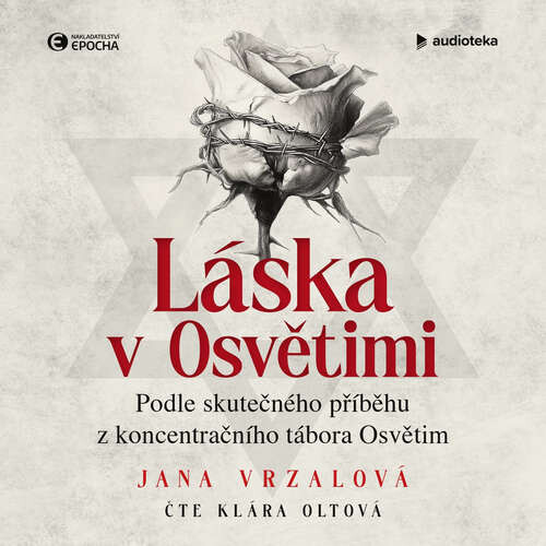 Láska v Osvětimi - Jana Vrzalová (mp3 audiokniha)