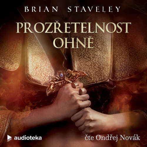 Prozřetelnost ohně - Brian Staveley (mp3 audiokniha)