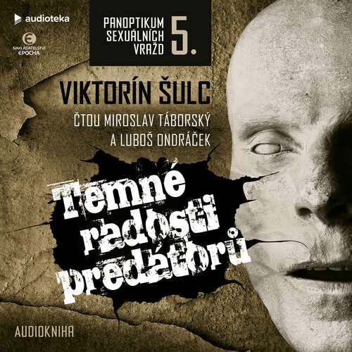Temné radosti predátorů - Viktorín Šulc (mp3 audiokniha)