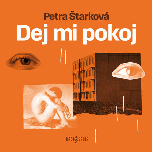Dej mi pokoj - Petra Štarková (mp3 audiokniha)