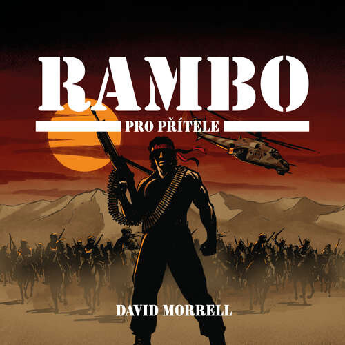 Rambo – Pro přítele - David Morrell (mp3 audiokniha)