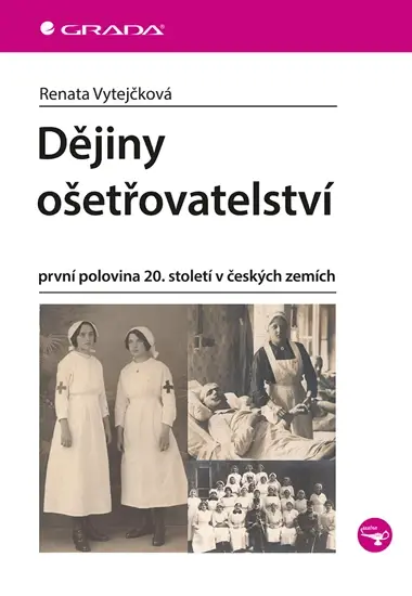 Dějiny ošetřovatelství, Vytejčková Renata