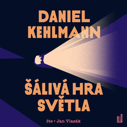 Šálivá hra světla - Daniel Kehlmann (mp3 audiokniha)