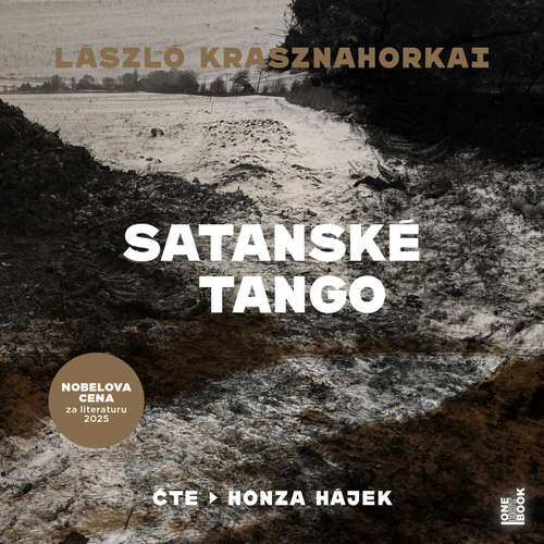 Satanské tango - László Krasznahorkai (mp3 audiokniha)