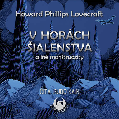 V horách šialenstva a iné monštruozity - H. P. Lovecraft (mp3 audiokniha)