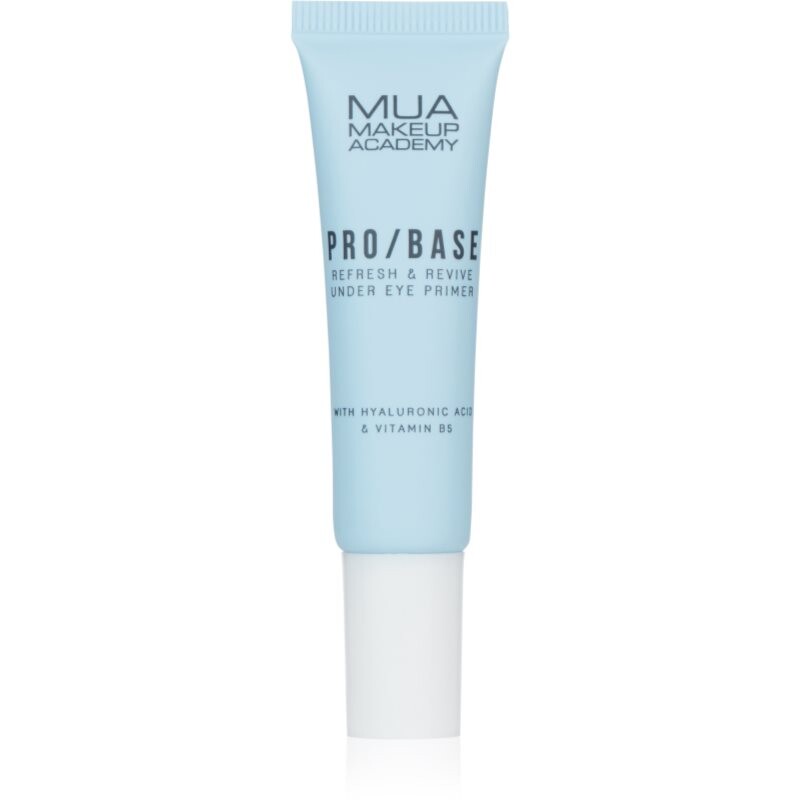 MUA Makeup Academy PRO/BASE Refresh & Revive hydratačná podkladová báza pod make-up proti kruhom pod očami 10 ml