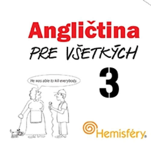 Angličtina pre všetkých 3 - Lucie Meisnerová, Roman Baroš (mp3 audiokniha)