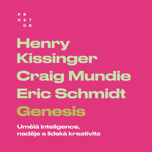 Genesis - Henry Kissinger, Eric Schmidt, Craig Mundie (mp3 audiokniha)