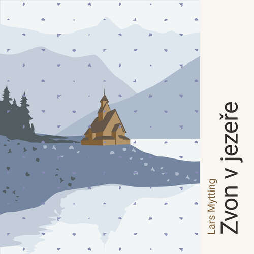 Zvon v jezeře - Lars Mytting (mp3 audiokniha)