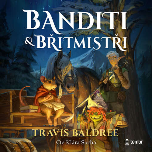 Banditi a břitmistři - Travis Baldree (mp3 audiokniha)