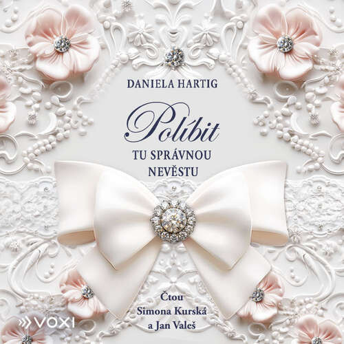 Políbit tu správnou nevěstu - Daniela Hartig (mp3 audiokniha)