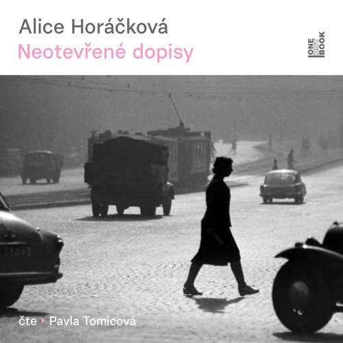 Neotevřené dopisy - Alice Horáčková (mp3 audiokniha)