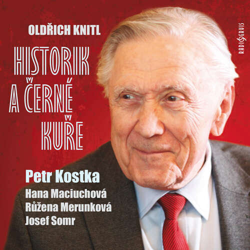 Historik a černé kuře - Oldřich Knitl (mp3 audiokniha)