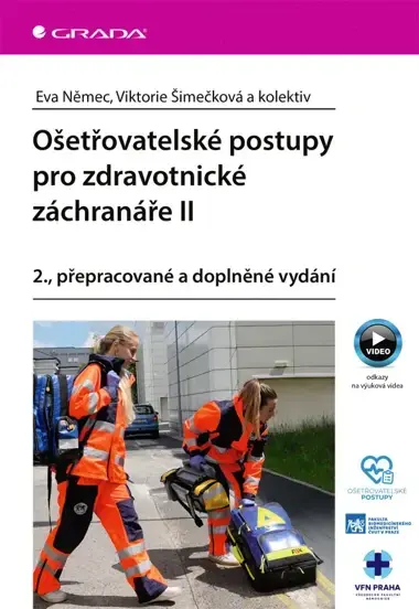Ošetřovatelské postupy pro zdravotnické záchranáře II, Němec Eva