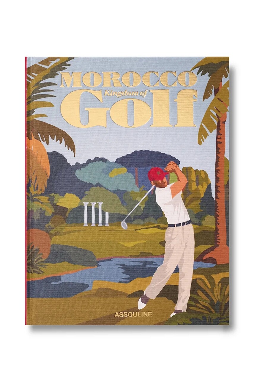 Assouline kniha Morocco: Kingdom of Golf (Classic), John Steinbreder