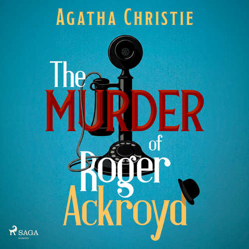 The Murder of Roger Ackroyd: A Hercule Poirot Mystery (EN) - Agatha Christie (mp3 audiokniha)