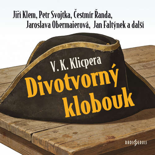 Divotvorný klobouk - Václav Kliment Klicpera (mp3 audiokniha)
