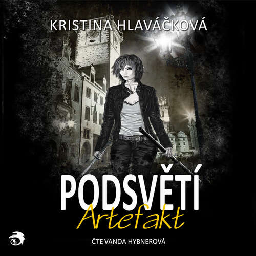 Podsvětí – Artefakt - Kristina Hlaváčková (mp3 audiokniha)