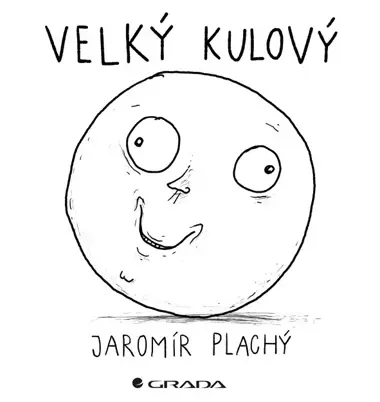Velký kulový, Plachý Jaromír