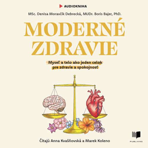 Moderné zdravie - Boris Bajer, Denisa Moravčík Debrecká (mp3 audiokniha)