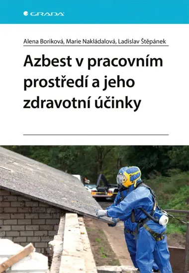 Azbest v pracovním prostředí a jeho zdravotní účinky, Boriková Alena
