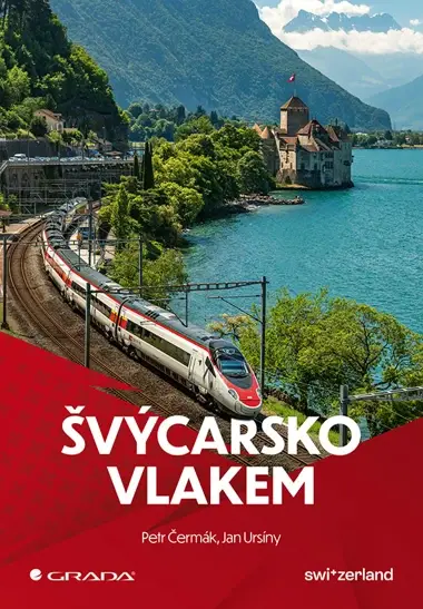 Švýcarsko vlakem, Čermák Petr