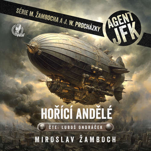 Hořící andělé - Miroslav Žamboch (mp3 audiokniha)
