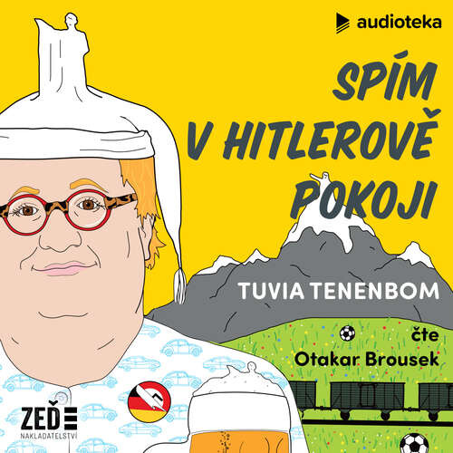 Spím v Hitlerově pokoji - Tuvia Tenenbom (mp3 audiokniha)