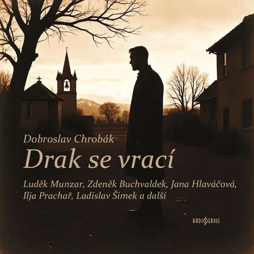 Drak se vrací - Helena Šoltészová, Dobroslav Chrobák (mp3 audiokniha)