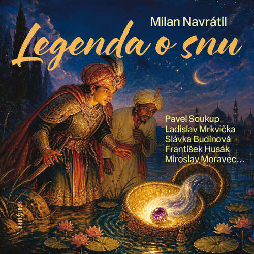Legenda o snu - Milan Navrátil (mp3 audiokniha)