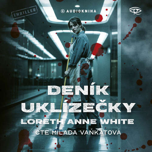Deník uklízečky - Loreth Anne White (mp3 audiokniha)