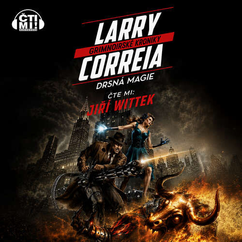 Drsná magie - Larry Correia (mp3 audiokniha)