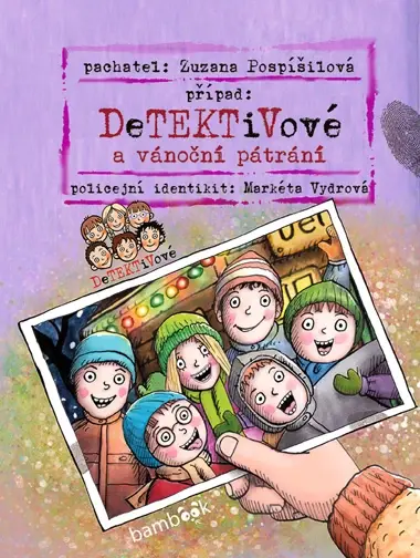 Detektivové a vánoční pátrání, Pospíšilová Zuzana